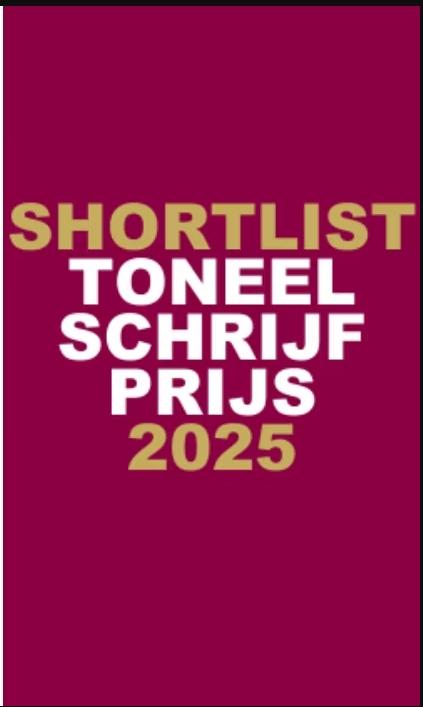 Shortlist Toneelschrijfprijs 2025